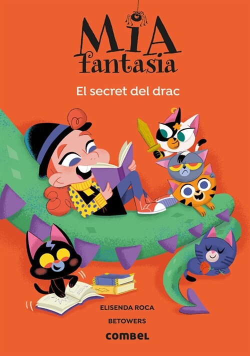 Mia Fantasia. El secret del drac (Paperback)