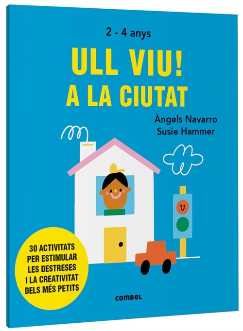 Ull viu! A la ciutat (Paperback)