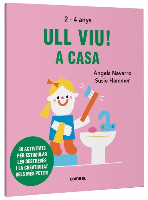 Ull viu! A casa (Paperback)