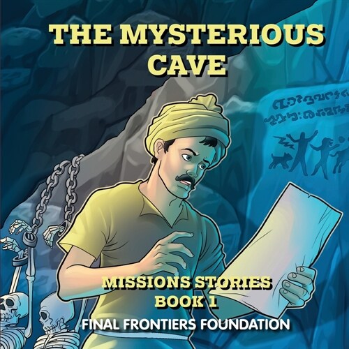 The Mysterious Cave: Stories of real national church planters supported by the Final Frontiers Foundation (Paperback)