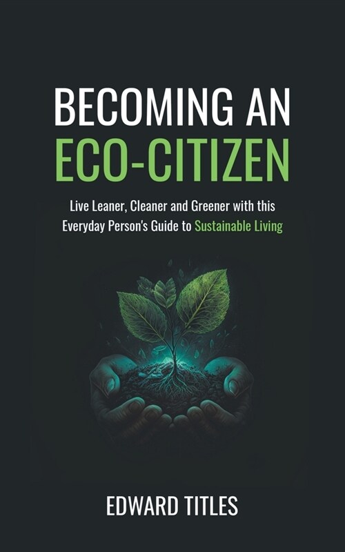 Becoming an Eco-Citizen (Paperback)