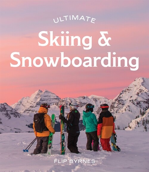 Ultimate Skiing & Snowboarding (Paperback)
