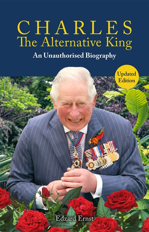 Charles, The Alternative King : An Unauthorised Biography (Paperback, 2 Enhanced edition)