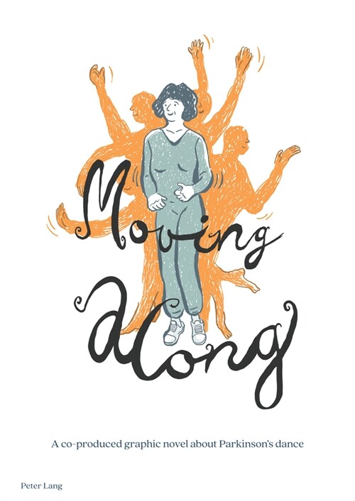 Moving along : A co-produced graphic novel about Parkinson’s dance (Paperback, New ed)