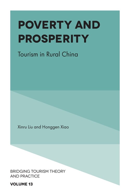 Poverty and Prosperity : Tourism in Rural China (Hardcover)