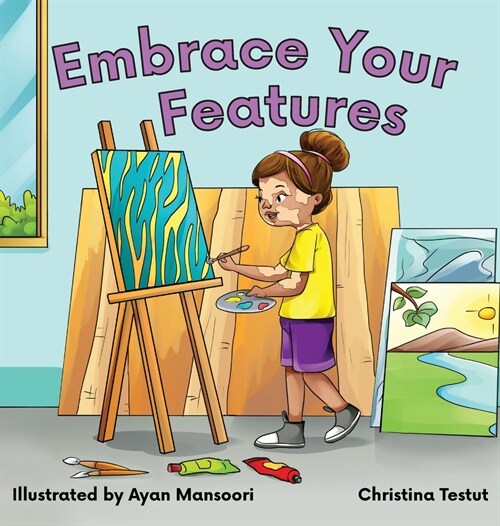 Embrace Your Features (Hardcover)