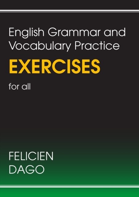 English Grammar and Vocabulary Practice Exercises for all (Paperback)