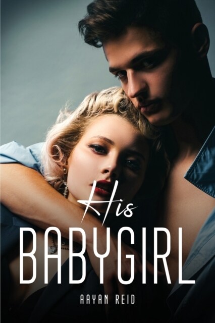 His Babygirl (Paperback)