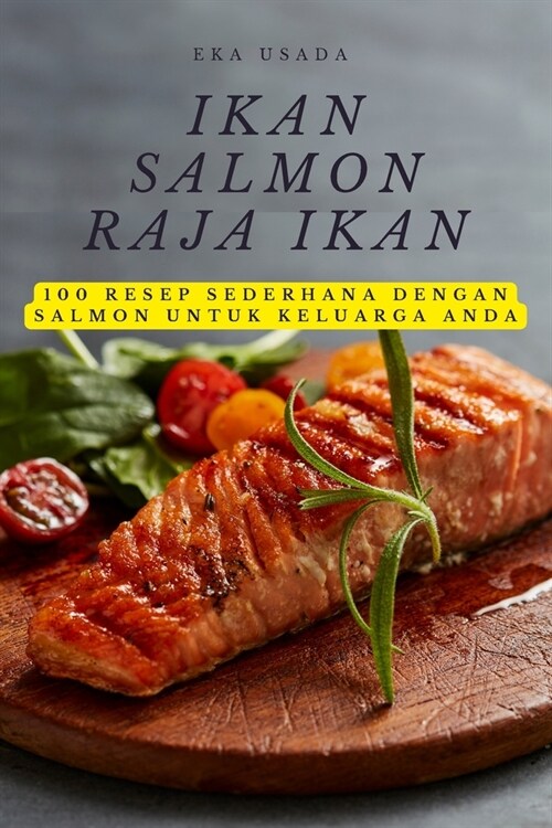 Ikan Salmon Raja Ikan (Paperback)