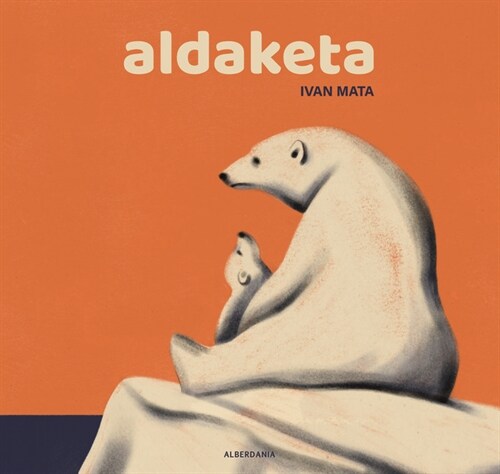 Aldaketa (Hardcover)