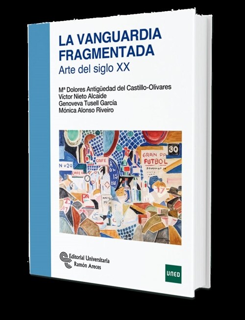 LA VANGUARDIA FRAGMENTADA (Paperback)