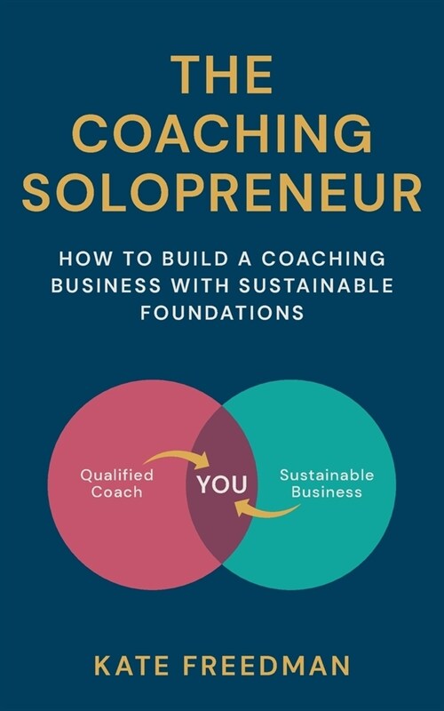 The Coaching Solopreneur (Paperback)