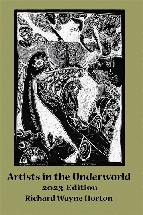 Artists In The Underworld -2023 Edition (Paperback)