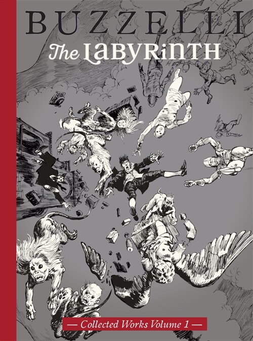 Buzzelli Collected Works Vol. 1: The Labyrinth (Paperback)