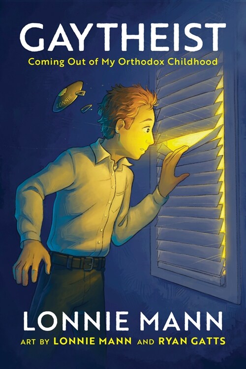 Gaytheist: Coming Out of My Orthodox Childhood (Paperback)