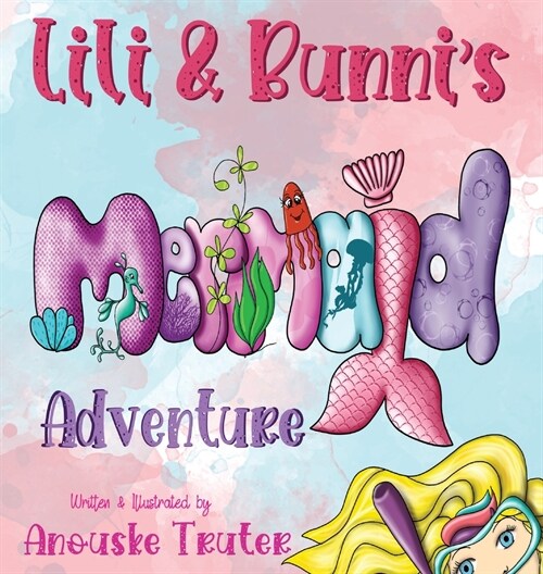 Lili & Bunnis Mermaid Adventure (Hardcover)