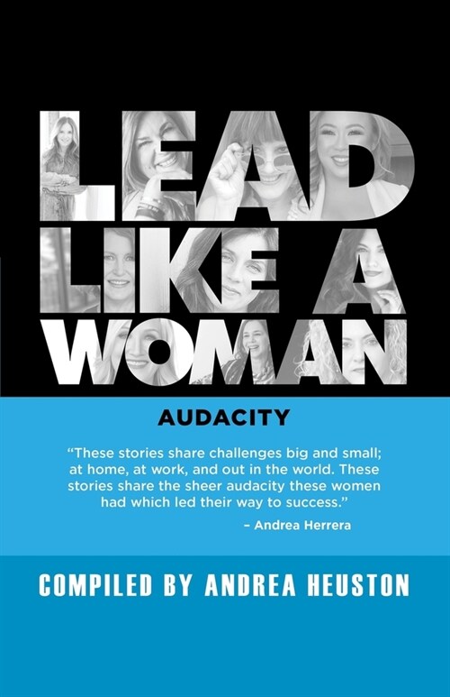 Lead Like a Woman: Audacity (Paperback)