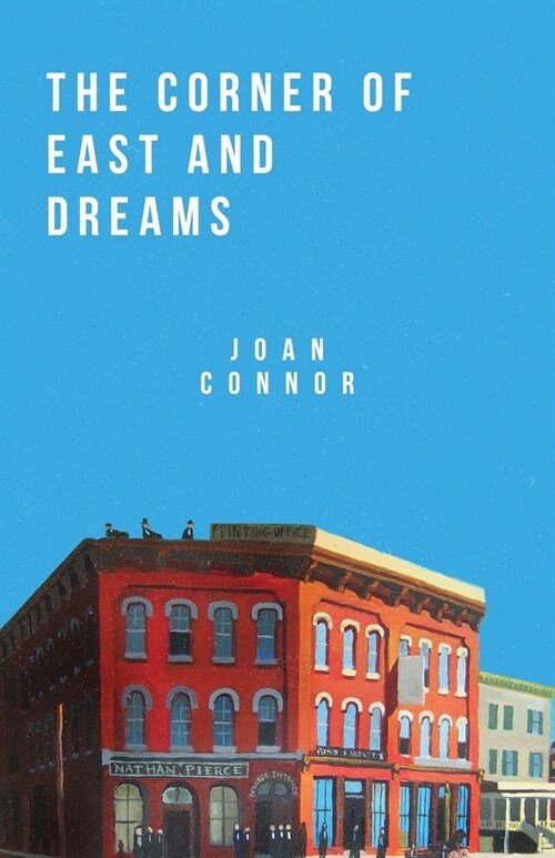 The Corner of East and Dreams (Paperback)