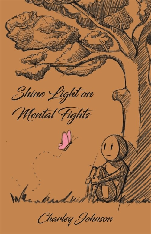 Shine Light on Mental Fights (Paperback)