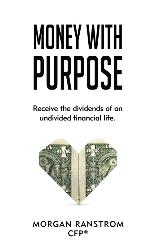 Money With Purpose (Paperback)
