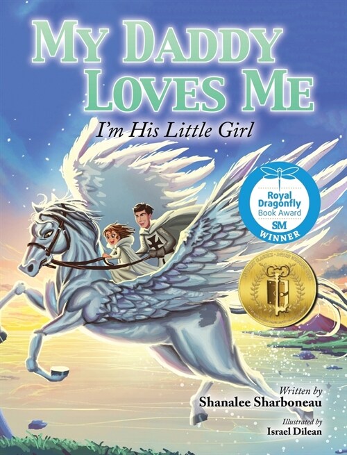 My Daddy Loves Me, Im His Little Girl (Hardcover, 2)