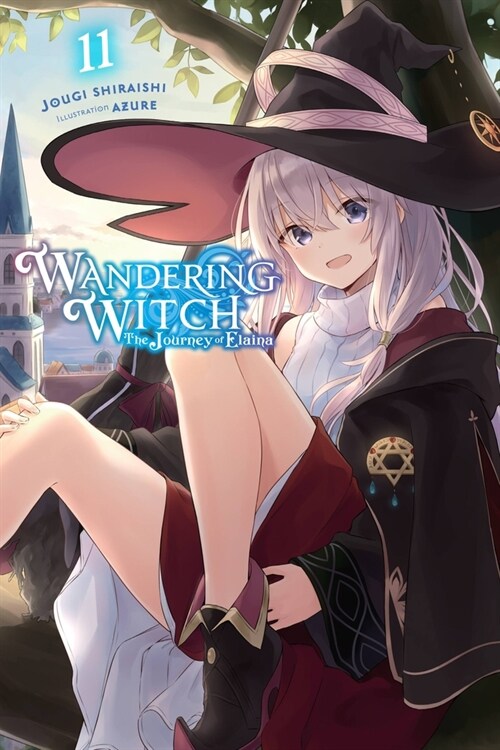 Wandering Witch: The Journey of Elaina, Vol. 11 (light novel) (Paperback)