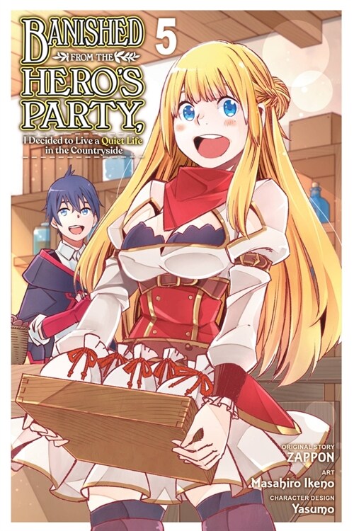 Banished from the Heros Party, I Decided to Live a Quiet Life in the Countryside, Vol. 5 (manga) (Paperback)