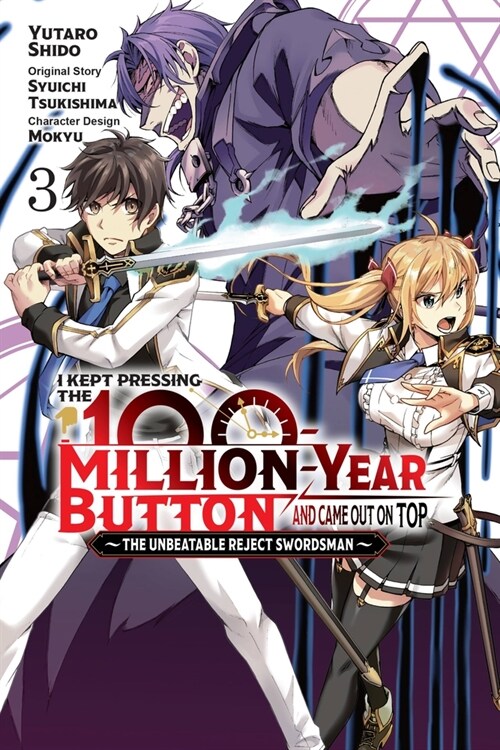 I Kept Pressing the 100-Million-Year Button and Came Out on Top, Vol. 3 (manga) (Paperback)