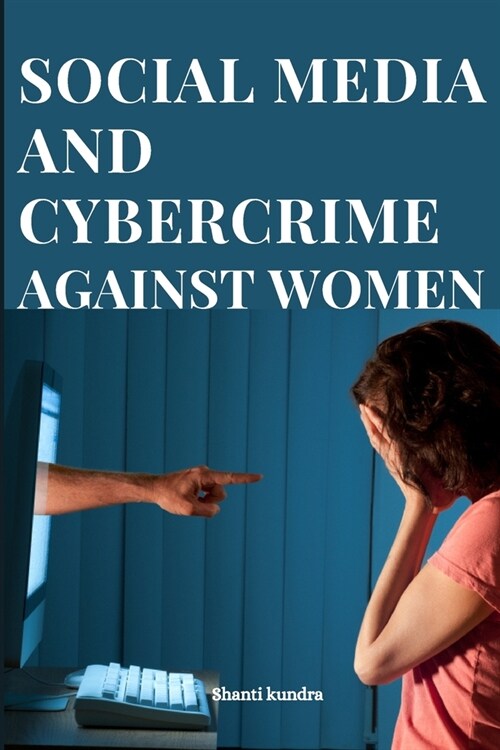 Social Media and Cybercrime Against Women (Paperback)