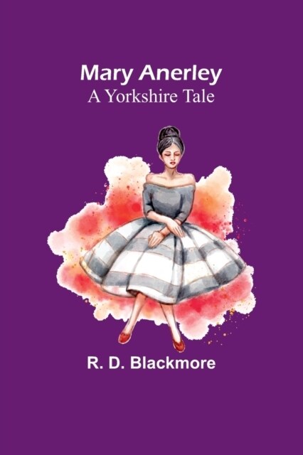 Mary Anerley: A Yorkshire Tale (Paperback)