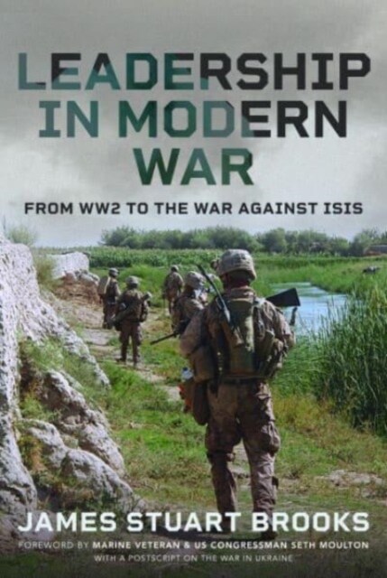 Leadership in Modern War : From WW2 to the War Against ISIS (Hardcover)