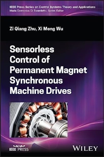 Sensorless Control of Permanent Magnet Synchronous Machine Drives (Hardcover)