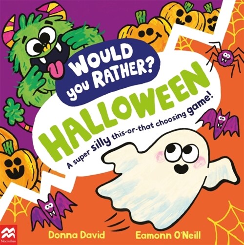 Would You Rather? Halloween : A super silly this-or-that choosing game! (Paperback)
