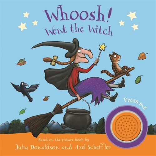 Whoosh! Went the Witch: A Room on the Broom Sound Book : Sound Book (Board Book)