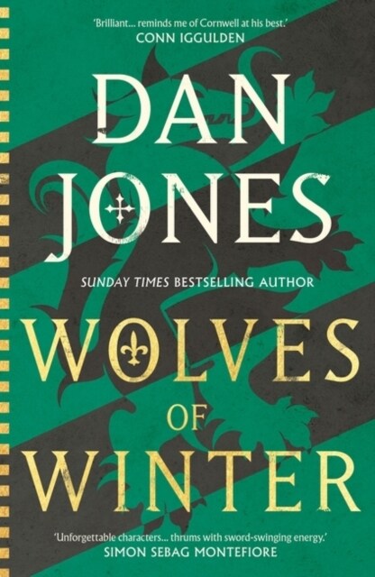 Wolves of Winter : The epic sequel to Essex Dogs from Sunday Times bestseller and historian Dan Jones (Hardcover)