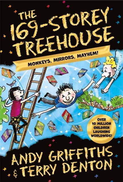 The 169-Storey Treehouse : Monkeys, Mirrors, Mayhem! (Hardcover)