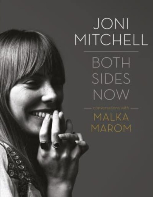 Joni Mitchell: Both Sides Now : Conversations with Malka Marom (Paperback, 2 New edition)