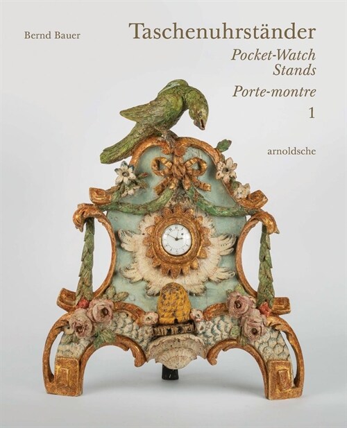 Taschenuhrst?der Porte-Montre Pocket-Watch Stands (Hardcover)