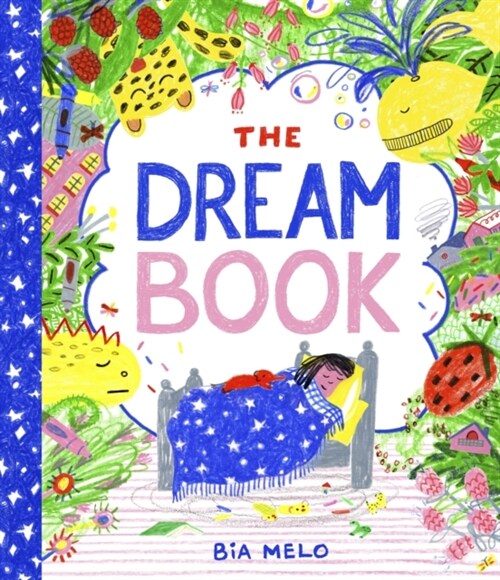 The Dream Book : A bedtime adventure about dream journalling for the very young! (Paperback)