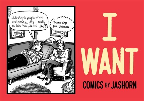 I Want: Comics by Jashorn (Paperback)