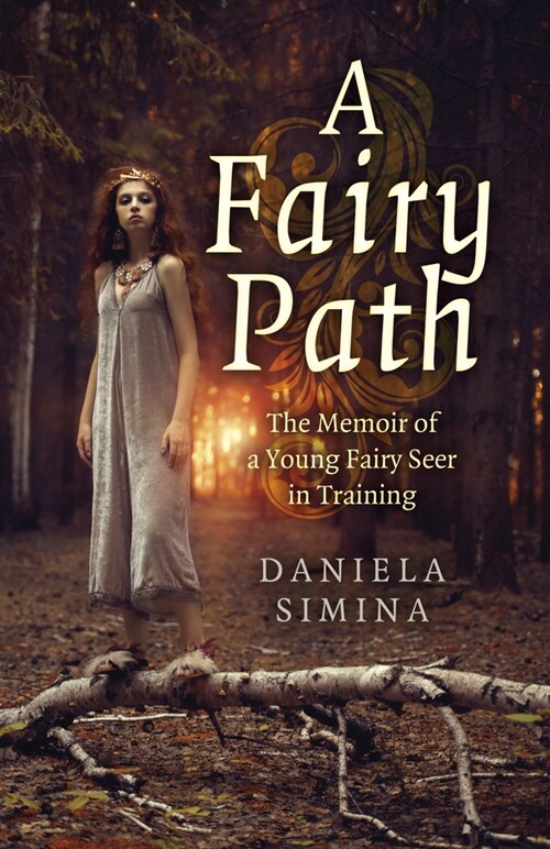 Fairy Path, A : The Memoir of a Young Fairy Seer in Training (Paperback)