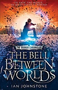 The Bell Between Worlds (Paperback)