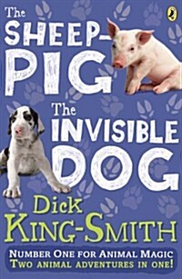 The Invisible Dog and The Sheep Pig bind-up (Paperback)