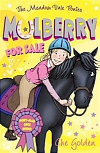 The Meadow Vale Ponies: Mulberry for Sale (Paperback)