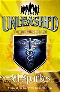 Unleashed 5: The Burning Beach (Paperback)