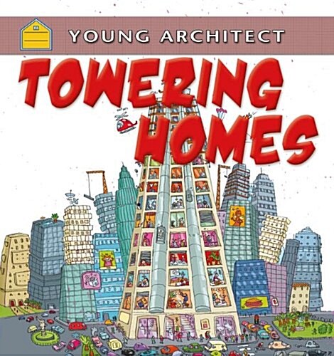 Towering Homes (Paperback)