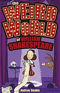 The Weird World of William Shakespeare (Paperback)