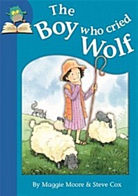 The Boy Who Cried Wolf (Hardcover, Illustrated ed)