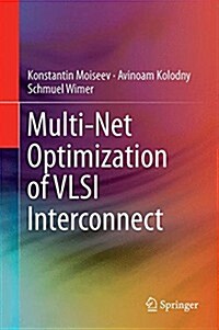 Multi-net Optimization of VLSI Interconnect (Hardcover)