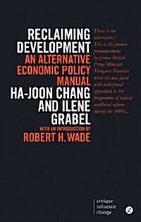 Reclaiming Development : An Alternative Economic Policy Manual (Paperback, 2 ed)